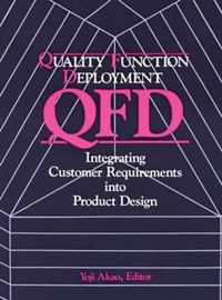 Quality Function Deployment: Integrating Customer Requirements Into Product Design