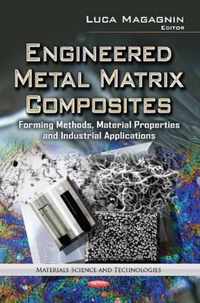 Engineered Metal Matrix Composites