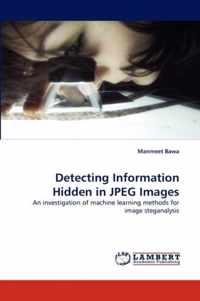 Detecting Information Hidden in JPEG Images