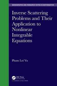 Inverse Scattering Problems and Their Application to Nonlinear Integrable Equations