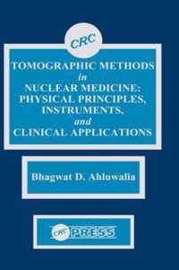 Tomographic Methods in Nuclear Medicine