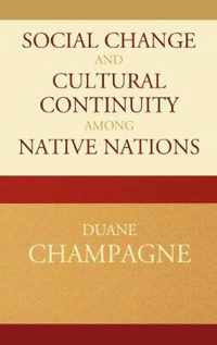 Social Change and Cultural Continuity among Native Nations