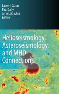 Helioseismology, Asteroseismology, and MHD Connections