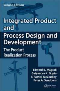 Integrated Product and Process Design and Development