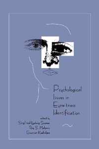 Psychological Issues in Eyewitness Identification