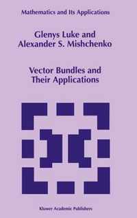 Vector Bundles and Their Applications