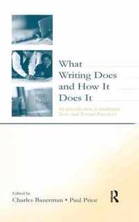 What Writing Does and How It Does It