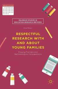 Respectful Research With and About Young Families