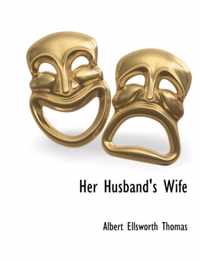 Her Husband's Wife