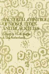 Bacterial Control of Mosquitoes & Black Flies