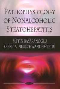 Pathophysiology of Nonalcoholic Steatohepatitis