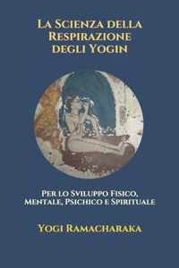 La Scienza della Respirazione degli Yogin