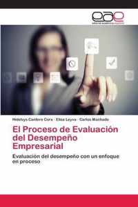 El Proceso de Evaluacion del Desempeno Empresarial