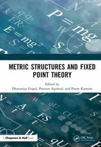 Metric Structures and Fixed Point Theory