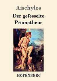 Der gefesselte Prometheus