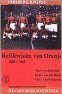 Relikwieen van oranje 02 1940-1965