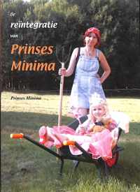 De reintegratie van Prinses Minima