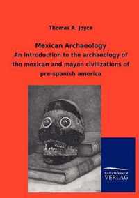 Mexican Archaeology