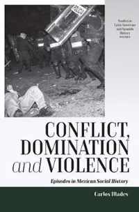 Conflict, Domination, and Violence