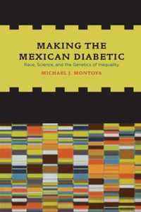 Making the Mexican Diabetic