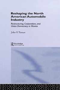 Reshaping the North American Automobile Industry