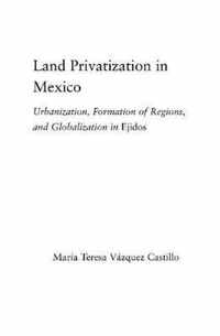 Land Privatization in Mexico