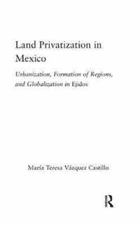 Land Privatization in Mexico