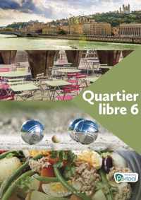 Quartier libre 6 Livre de l'Ã©lÃ¨ve