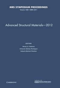 Advanced Structural Materials-2012: Volume 1485