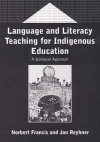 Language and Literacy Teaching for Indigenous Education