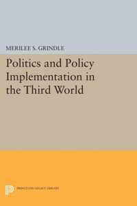 Politics and Policy Implementation in the Third World