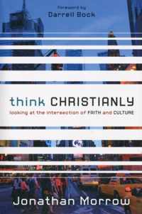 Think Christianly