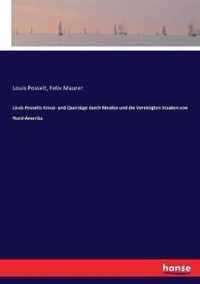 Louis Posselts Kreuz- und Querzuge durch Mexiko und die Vereinigten Staaten von Nord-Amerika