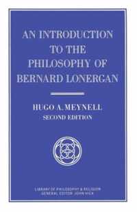 An Introduction to the Philosophy of Bernard Lonergan