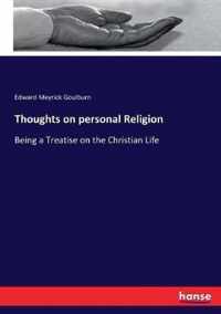 Thoughts on personal Religion