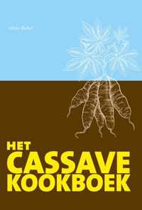 Het Cassave kookboek - Alida Babel - Hardcover (9789464372588)