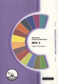 MFA 2 / Kosten en opbrengsten