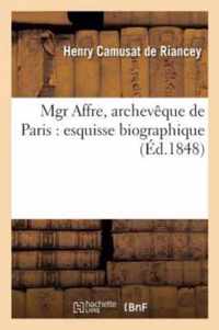 Mgr Affre, Archeveque de Paris