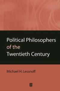 Political Philosophers of the Twentieth Century