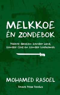 Melkkoe én zondebok - Mohamed Rasoel - Paperback (9789464485400)