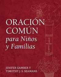 Oracion Comun para Ninos y Familias