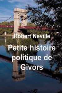 Petite histoire politique de Givors