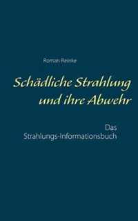 Schadliche Strahlung und ihre Abwehr