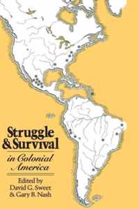 Struggle and Survival in Colonial America