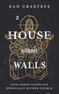 A House Without Walls