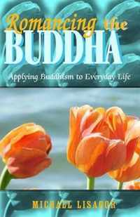 Romancing the Buddha