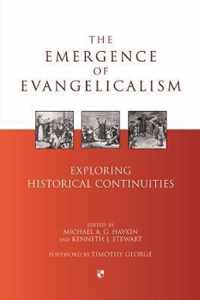 The Emergence of evangelicalism