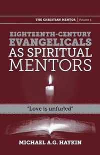 Eighteenth-Century Evangelicals as Spiritual Mentors