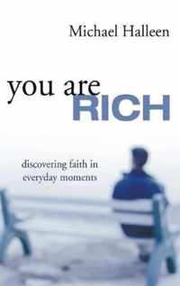 You Are Rich