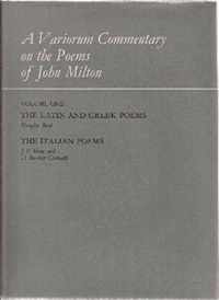 A Variorum Commentary on the Poems of John Milton